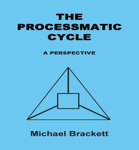 Libro The Processmatic Cycle - Mr Michael Brackett
