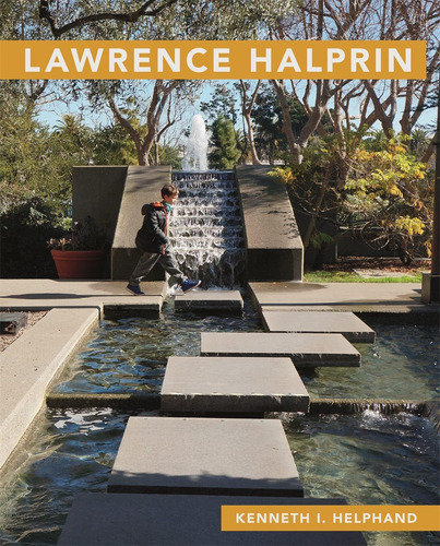 Libro: Lawrence Halprin (maestro Del Diseño Paisajístico Mod