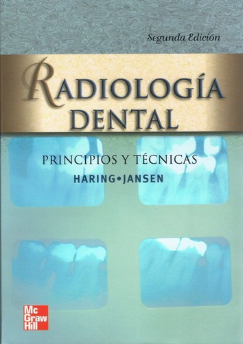 Radiologia Dental Principios Y Tecnicas, Libro