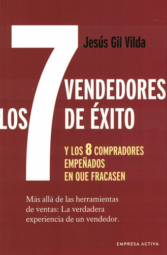 7 Vendedores De Exito, Los - Gil Vilda, Jesus