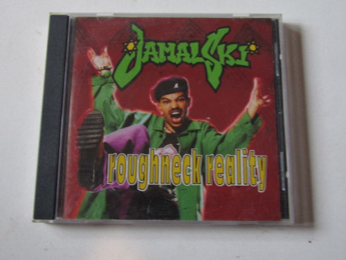 Jamalski Roughneck Reality Sony U.s.a. 1993 Impecable.