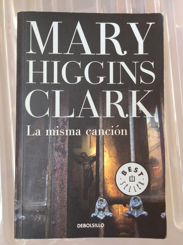 Libro La Misma Canción - Mary Higgins Clark Excelente Estado