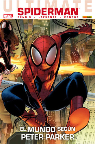 Ultimate Spiderman 25: El Mundo Segun Peter Parker