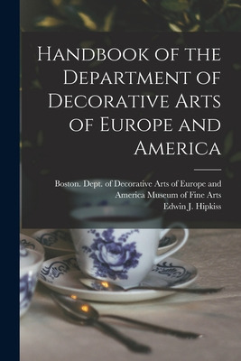 Libro Handbook Of The Department Of Decorative Arts Of Eu...