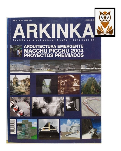 Arkinka N° 101arquitect. Emergente- Albergue Macchu Picchu