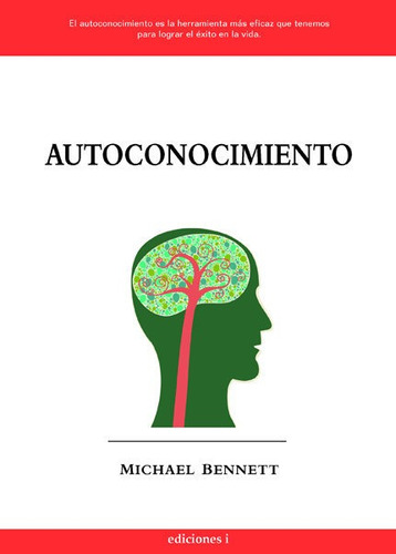 Autoconocimiento, De Bennett, Michael. Editorial Integralia La Casa Natural S.l, Tapa Blanda En Español