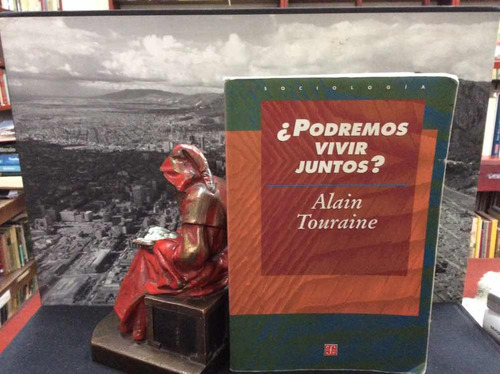 Podemos Vivir Juntos? Por Alan Toutaine