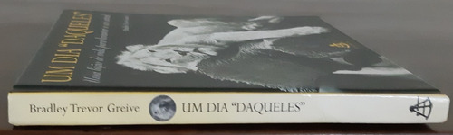 Um Dia Daqueles - Uma Lição De Vida Para Levantar Seu Astral
