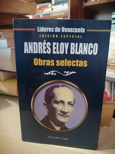 Andres Eloy Blanco Obras Selectas 