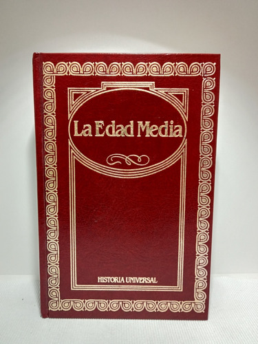 La Edad Media - Historia Universal - Tomo 4 - 1989 