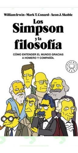 Los Simpson Y La Filosofía, De Zz., Vol. No. Editorial Blackie, Tapa Blanda En Español, 2021