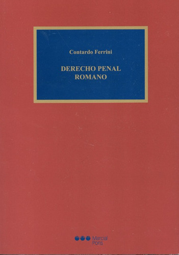 Derecho Penal Romano, De Ferrini, Tardo. Editorial Marcial Pons, Tapa Blanda, Edición 1 En Español, 2017