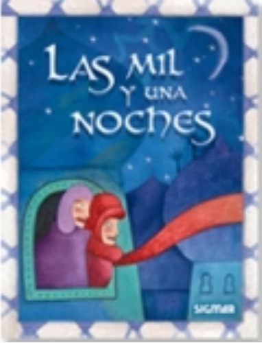 Libro Las Mil Y Una Noche 00013 Sigmar Infantil Niños