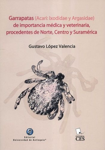 Libro Garrapatas (acari: Ixididae Y Argasidae) De Importanc