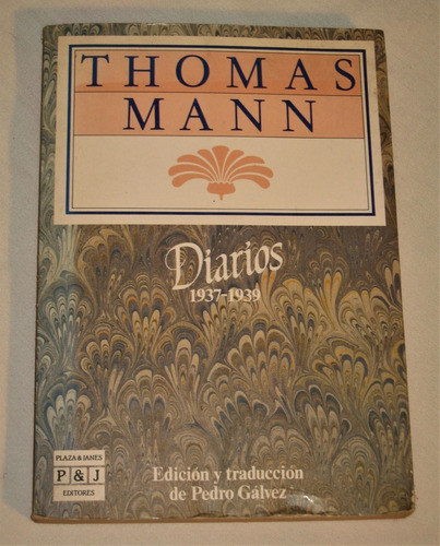 Libro Thomas Mann Diarios 1937 - 1939 Plaza Y Janes 