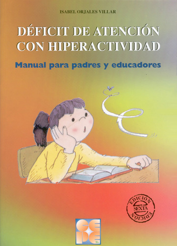 Deficit De Atencion Con Hiperactividad Manual Para Padres Y 