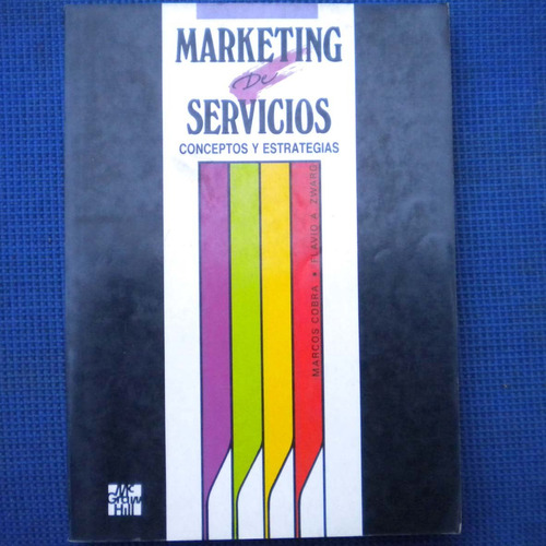 Marketing De Servicios, Conceptos Y Estrategias, Marcos Cobr