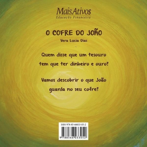 O Cofre Do João, De Dias, Vera Lucia. Editora Mais Ativos, Capa Mole, Edição 1ª Edição - 2014 Em Português