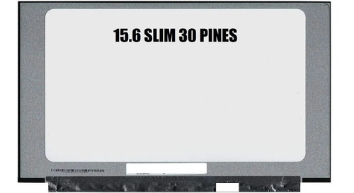 Pantalla Notebook Slim De 15.6  30 Pines Hd