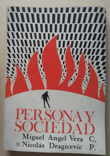 Persona Y Sociedad. Miguel Angel Vera