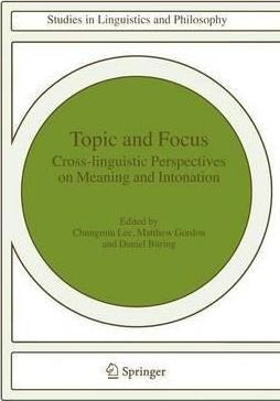 Topic And Focus - Chungmin Lee