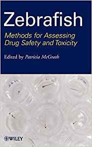 Zebrafish Methods For Assessing Drug Safety And Toxicity