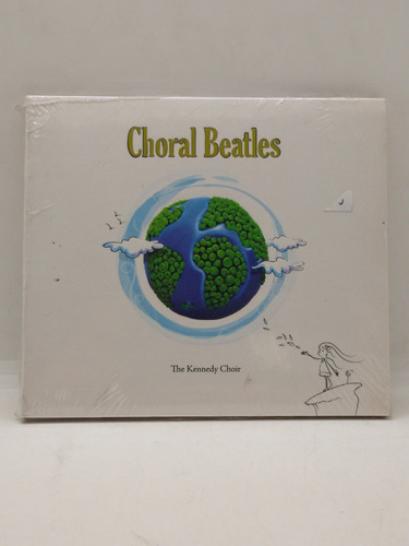 The Kennedy Choir Choral Beatles Cd Nuevo