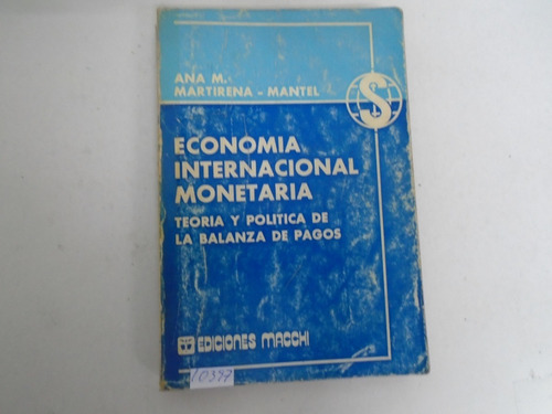 Economía Internacional Monetaria - Ana M. Martirena Mantel