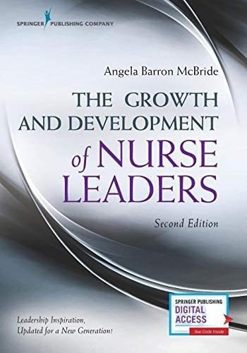 Libro: The Growth And Development Of Nurse Leaders, Second