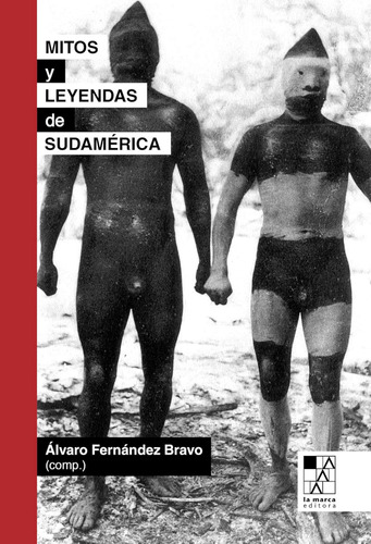 Mitos Y Leyendas De Sudamérica (biblioteca De La Mirada) / F