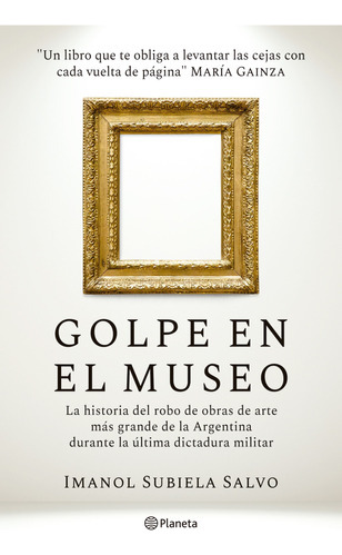 Golpe En El Museo - Imanol Subiela Salvo