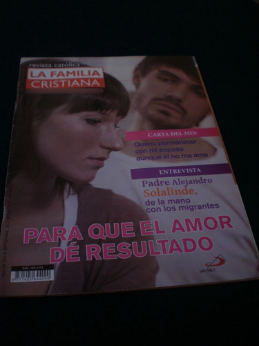 Revista Católica La Familia, Para Que El Amor Dé Resultado