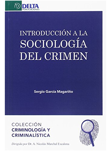 Libro Introducción A La Sociología Del Crimen De Sergio Garc