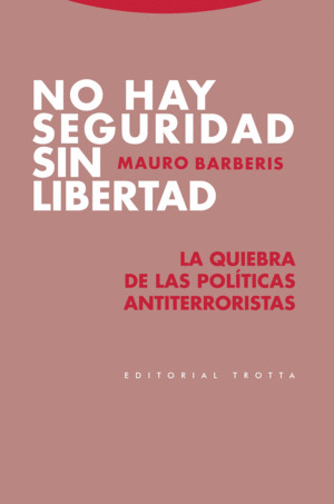 Libro No Hay Seguridad Sin Libertad