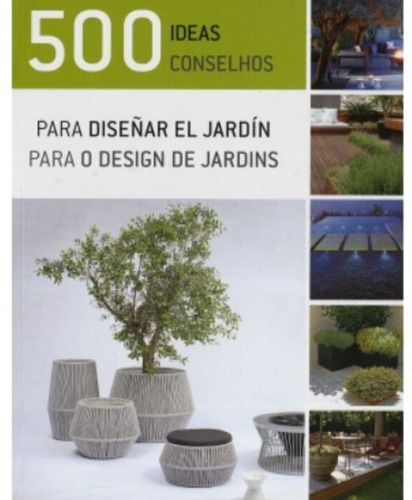 500 Ideas Para Diseñar El Jardín - Diseños Y Consejos