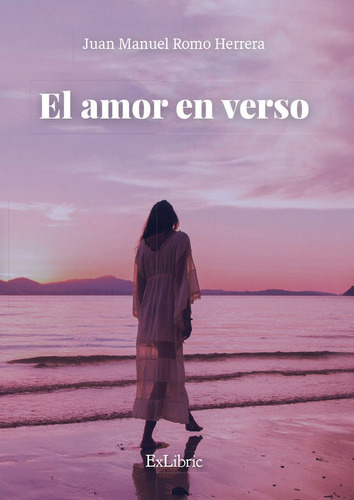 Libro El Amor En Verso - Romo Herrera, Juan Manuel