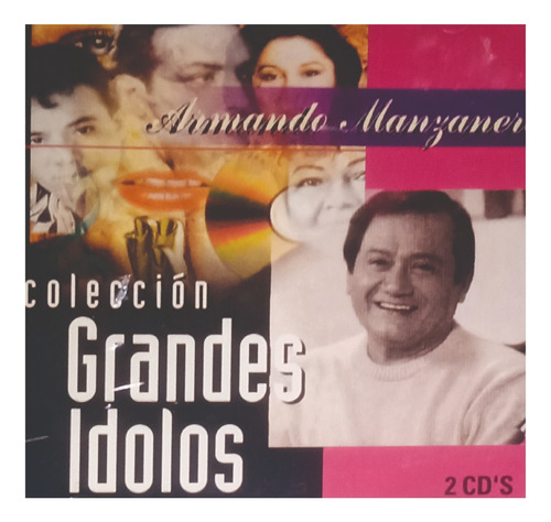 Aramando Manzanero - Colección Grandes Idolos