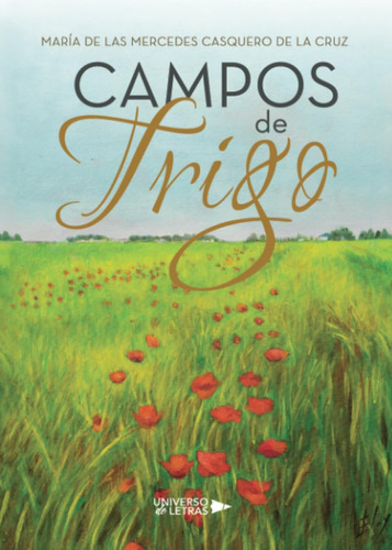 Libro: Campos De Trigo (spanish Edition)