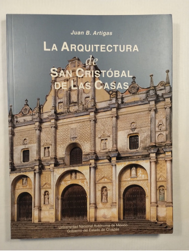 La Arquitectura De San Cristóbal De Las Casas 