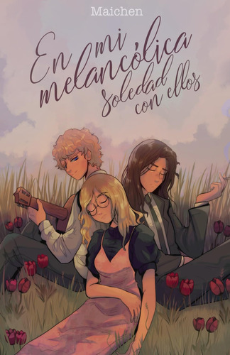 Libro: En Mi Melancólica Soledad Con Ellos (spanish Edition)