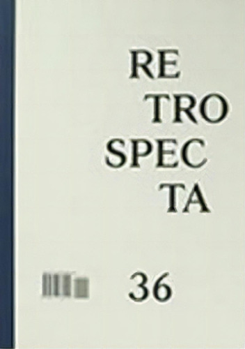 Retrospecta, De A.a.av.v.. Editorial Actar D En Inglés, 2014
