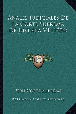 Libro Anales Judiciales De La Corte Suprema De Justicia V...
