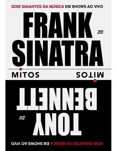 Frank Sinatra E Tony Bennett - Série Mitos 2 Discos