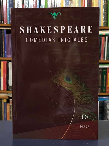 Comedias Iniciales - Shakespeare - Diada