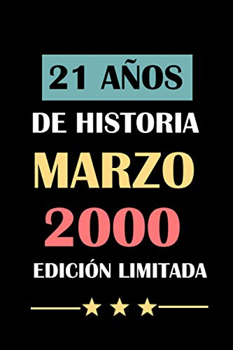 21 Años De Historia Marzo 2000 Edicion Limitada: Cuaderno Cu