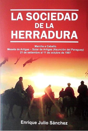 Sociedad De La Herradura, La - Sanchez, Enrique Julio