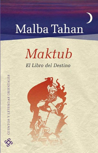 Maktub El Libro Del Destino