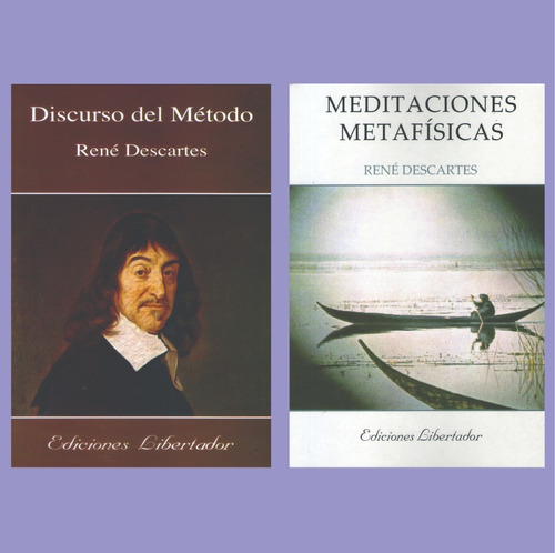 Discurso Del Método Y Meditaciones Metafísicas - Descartes