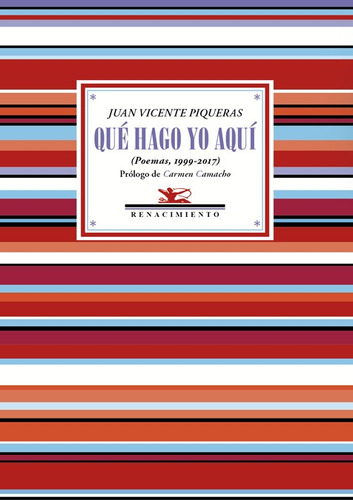 Libro Que Hago Yo Aquí - Piqueras, Juan Vicente