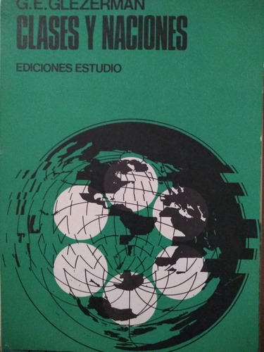 Clases Y Naciones - G. E. Glezerman - Nuevo